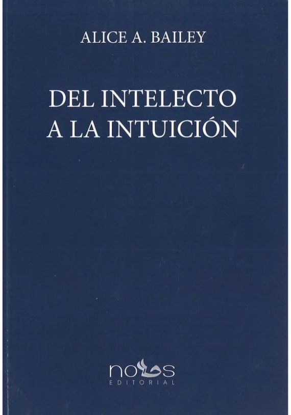 Del Intelecto a la Intuición
