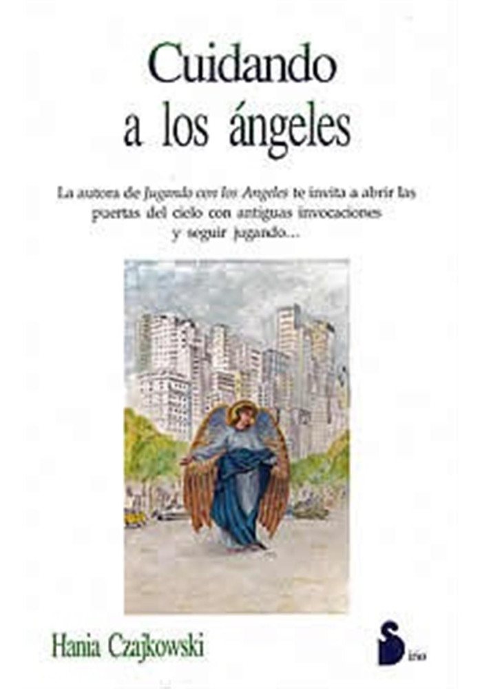 Libro. Cuidando a los ángeles. Hansa Czajkowski. Sirio. Librería Iniciática