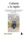 Libro. Cuidando a los ángeles. Hansa Czajkowski. Sirio. Librería Iniciática