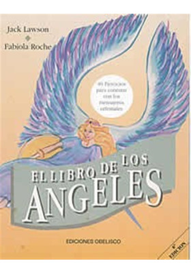Libro. El libro de los Ángeles. Jack Lawson y Fabiola Roche. Obelisco. Librería Iniciática