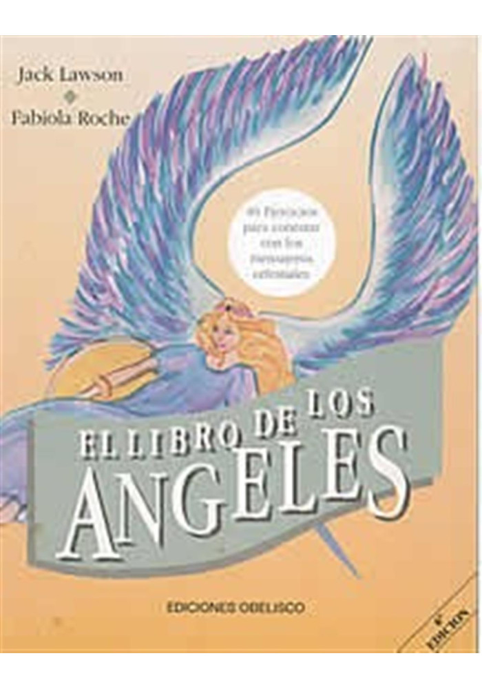 Libro. El libro de los Ángeles. Jack Lawson y Fabiola Roche. Obelisco. Librería Iniciática