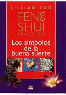 Feng Shu - Los símbolos de la buena suerte.