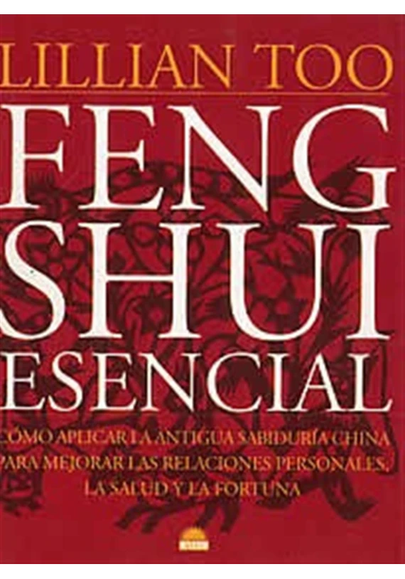 Feng Shui esencial Feng Shui esencial