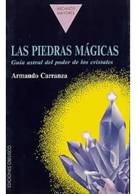 Las piedras mágicas-guía astral del poder de los crsistales