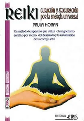 Reiki- curación y autoacusación por la energía Universal