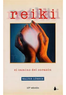 Reiki el camino del corazón