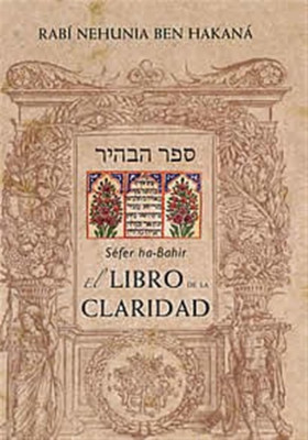 El libro de la Claridad Sefer ha-Bahir