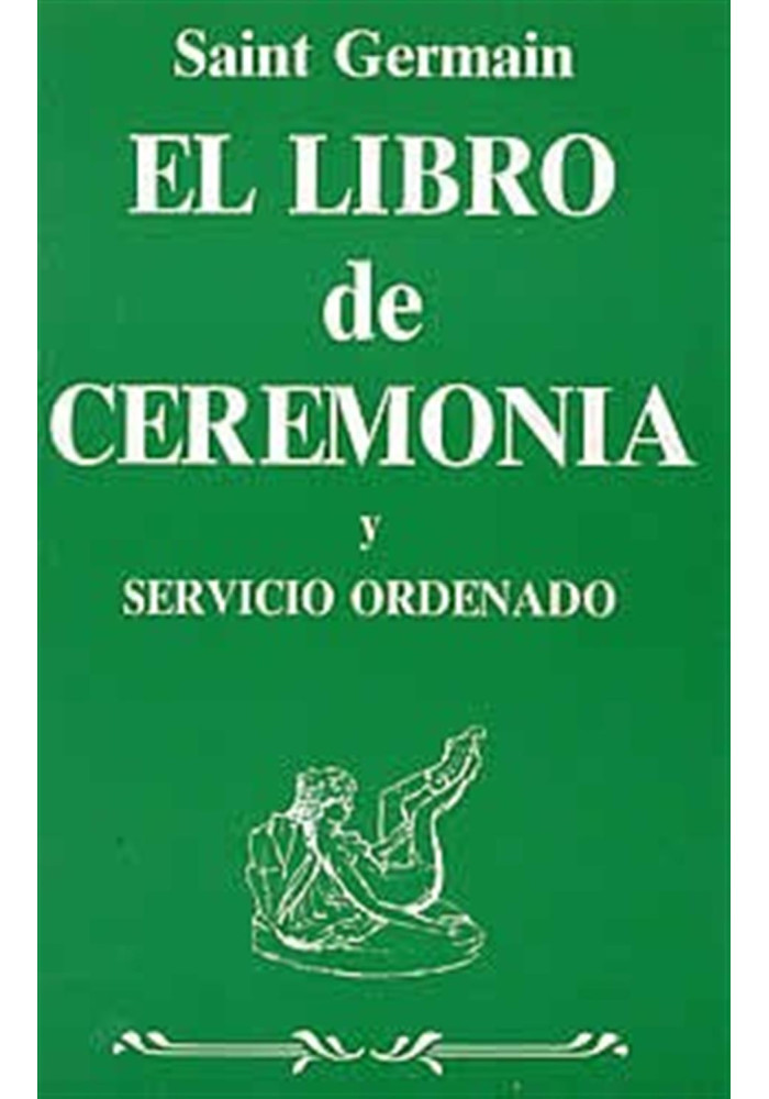 El libro de la Ceremonia y Servicio ordenado