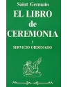 El libro de la Ceremonia y Servicio ordenado