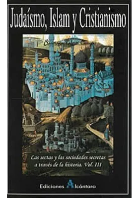 Judaísmo, Islam y Cristianismo-TomoI II