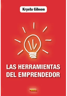 Las Herramientas del emprendedor - Krysta Gibson - Escuelas de Misterios - libreria Iniciatica