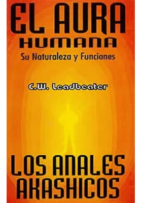 Libro. El Aura humana. Su naturaleza y funciones. C.W.Leadbeater. Humanitas. Librería Iniciática