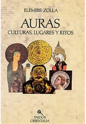 Auras- Culturas,Lugares y Ritos