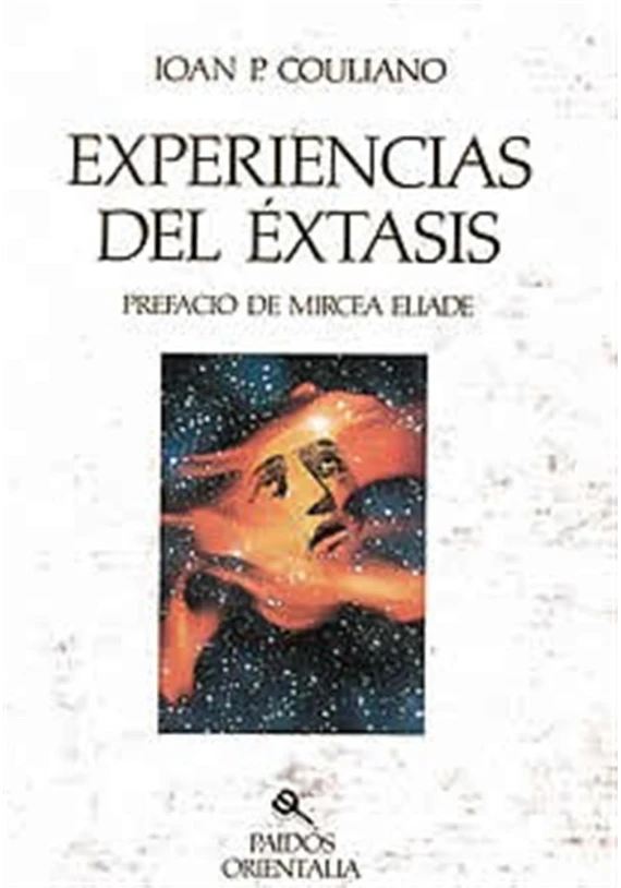 Libro. Experiencias de éxtasis. Ioan P. Couliano. Paidos. Librería Iniciática Libro. Experiencias de éxtasis. Ioan P. Couliano. Paidos. Librería Iniciática