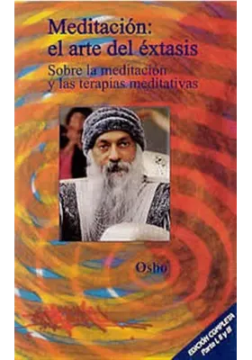 Meditación: el arte del éxtasis