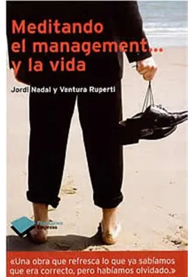 Meditación el management… y la vida