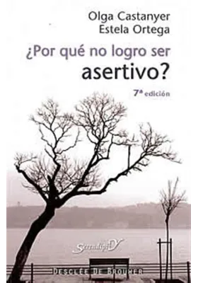 ¿Por qué no logro ser asertivo?