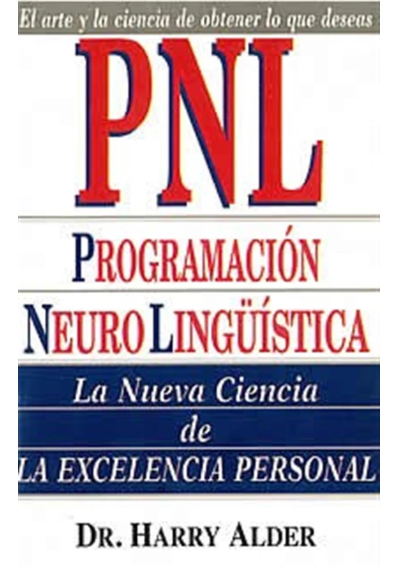 PNL programación neurolingüística PNL programación neurolingüística