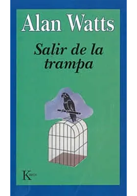 Libro. Salir de la trampa. Alan Watts. Kairos. Librería Iniciatica