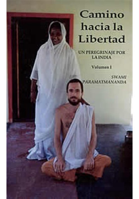 Libro. Camino hacia la libertad-Volumen I. Swami Paramatmananda. libreria iniciática