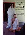 Libro. Camino hacia la libertad-Volumen I. Swami Paramatmananda. libreria iniciática