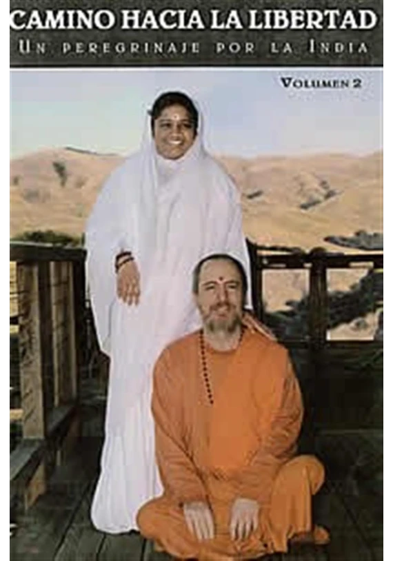 Libro. Camino hacia la libertad-Volumen II. Un peregrinaje por la India. Swami Paramatmananda. Librería Iniciática