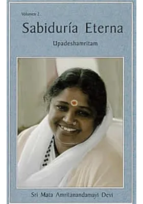 Libro. Sabiduría Eterna-Volumen II. Mata Amritandamayi