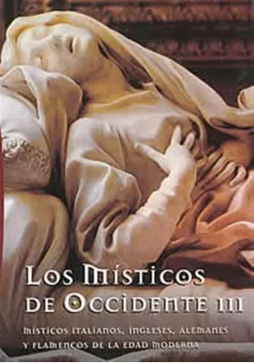Los místicos de Occidente III