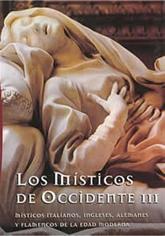 Los místicos de Occidente III Los místicos de Occidente III
