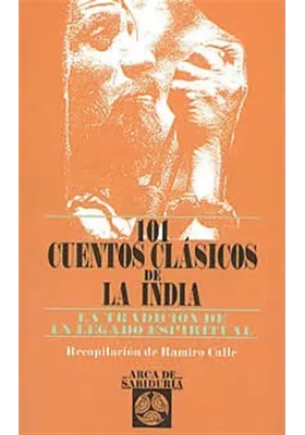 Libro. 101 cuentos clásicos de la India. La tradición u. legado espiritual. Ramiro A. Calle. Edaf. Librería Iniciatica