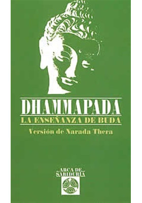 Libro. Dhammapada la enseñanza de Buda. Versión Narada Thera. Arca de Sabiduría. Edaf. Librería Iniciatica