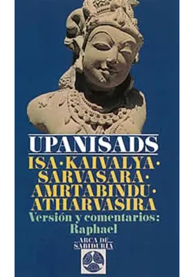 Upanisads-Isa-Kaivalya-sarvasara-amrtabindu-Atharvasira