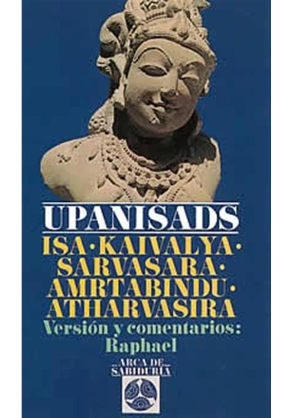 Upanisads-Isa-Kaivalya-sarvasara-amrtabindu-Atharvasira