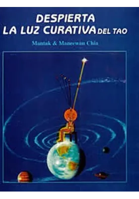 Despierta la luz curativa del Tao