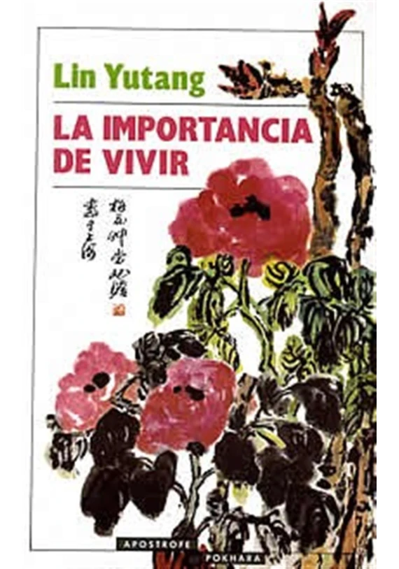Libro. La importancia de vivir. Lin Yutang. Apostrofe. Librería Iniciatica