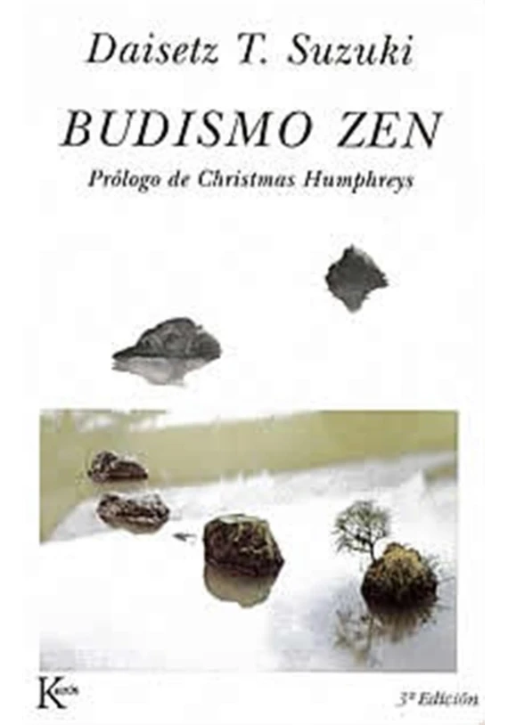 Libro. Budismo Zen. Daisetz T. Suzuki. Kairos. Librería Iniciatica