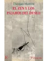 Libro. El Zen y los pájaros del deseo. Thomas Merton. Kairos . Librería Iniciatica