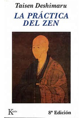 Libro. La práctica del Zen. Taisen Deshimaru. Kairos. Librería Iniciatica.