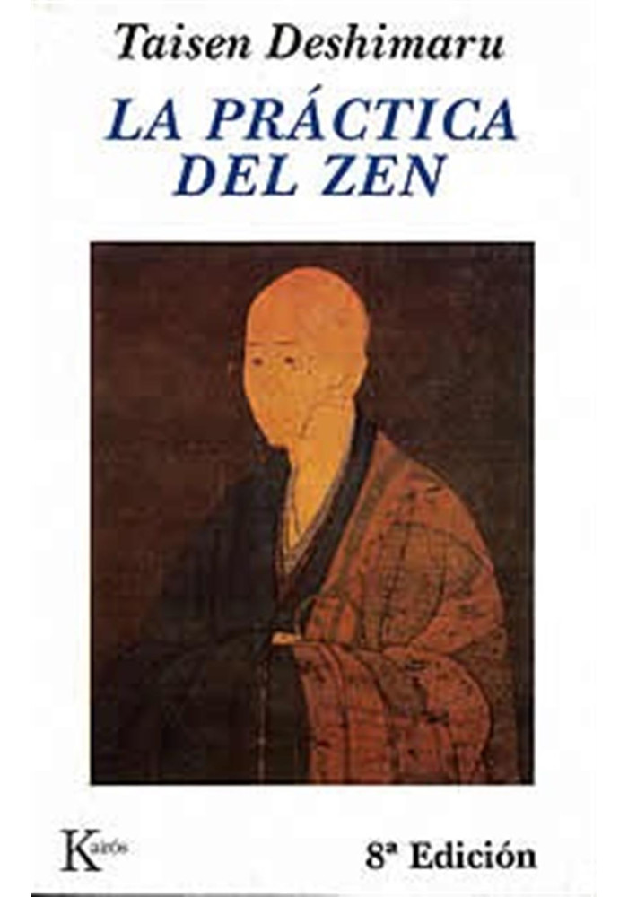 Libro. La práctica del Zen. Taisen Deshimaru. Kairos. Librería Iniciatica.