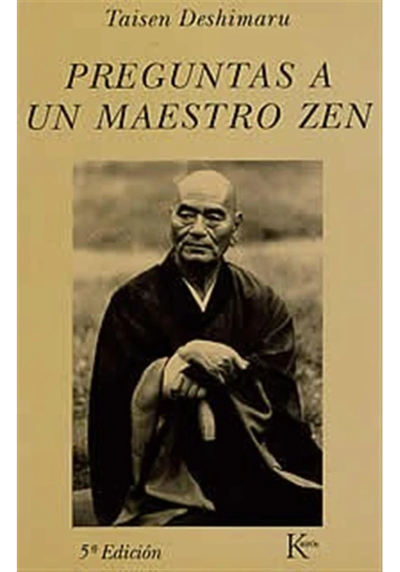 Preguntas a un Maestro Zen Preguntas a un Maestro Zen