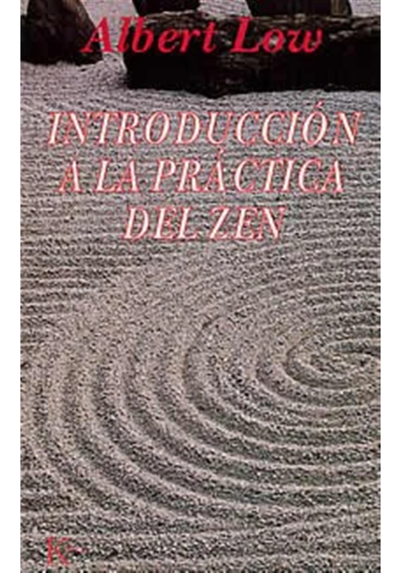 Introducción a la práctica del zen Introducción a la práctica del zen