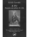 Libro.  A tu. Paraules Zen Plenes de vida. Kôdo Sawaki. El bou blanc. Librería Iniciatica